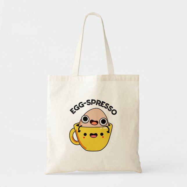 Tote Bag Oeuf spresso Drôle Oeuf Coffee Pun (Devant)