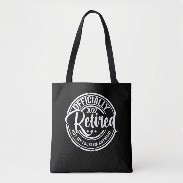 Tote Bag Officiellement Retraité 2022 Plus Mon Problème (Devant)