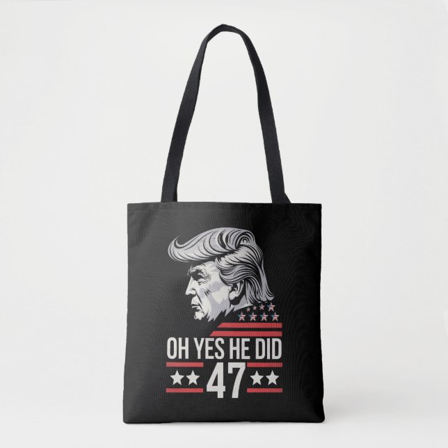 Tote Bag Oh Oui Il A Fait 47 Trump 2024 (Devant)