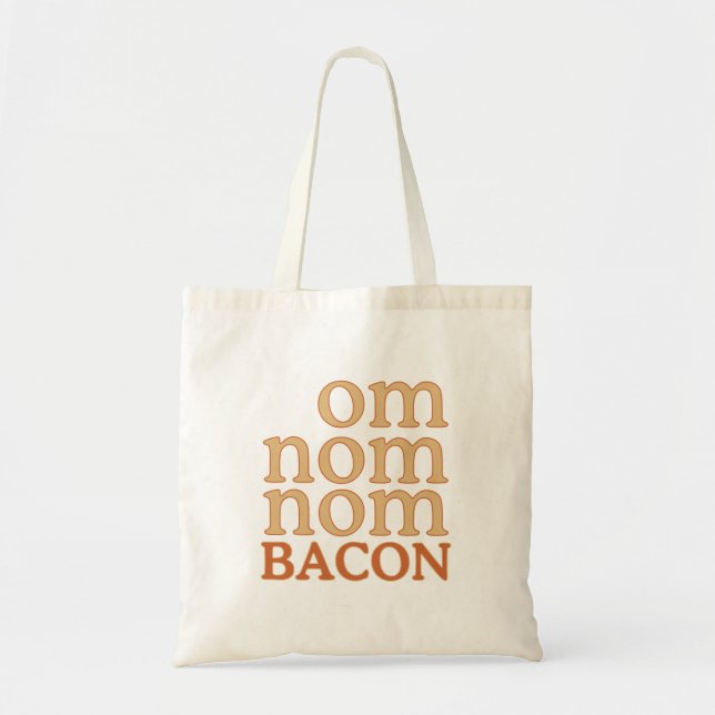 TOTE BAG OM NOM NOM BACON (Devant)
