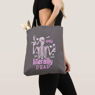 Tote Bag OMG Je suis comme Halloween gris littéralement mor
