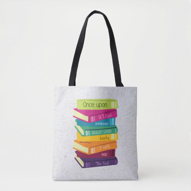 Tote Bag Once Upon A Time Someone Loved Books (Devant)