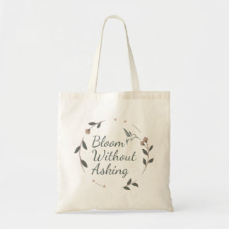 Tote Bag oom Without Asking Floral Inspirational