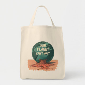 Tote Bag Our Planet Can’t Wait – Climate Action