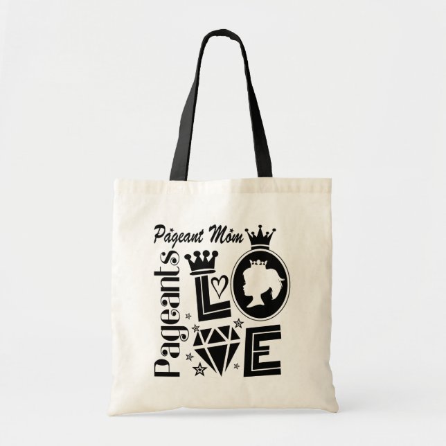 Tote Bag Pageant Mom - Love Pageants (Devant)
