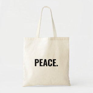 Tote Bag Paix texte noir et blanc minimaliste anti-guerre
