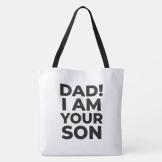 TOTE BAG "PAPA ! JE SUIS TON FILS" CITATION