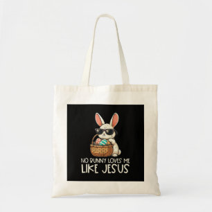 Tote Bag Pâques Aucun Lapin Ne M'Aime Comme Jésus Chrétien