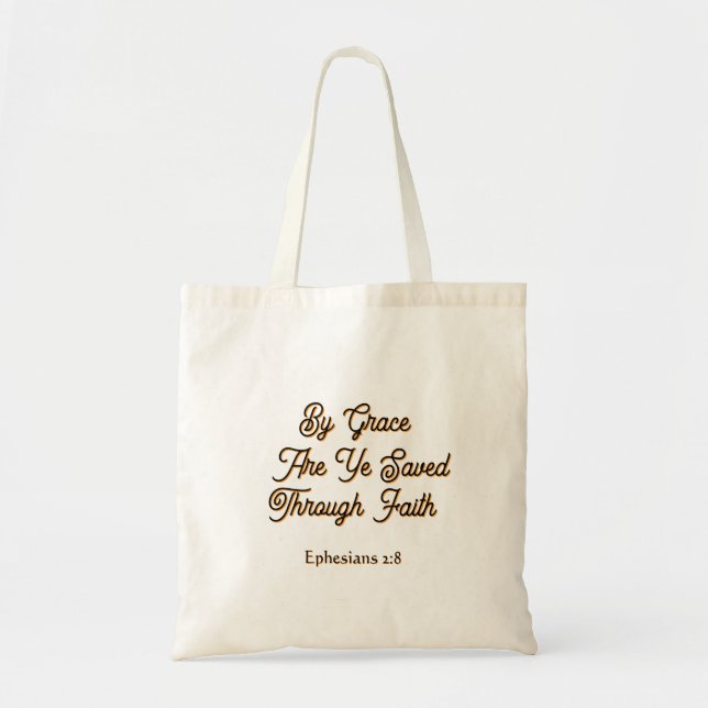 Tote Bag Par la grâce vous êtes sauvés Ephésiens 2 Écriture (Devant)