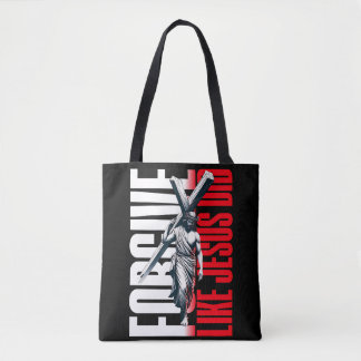 Tote Bag Pardonne comme Jésus l'a fait