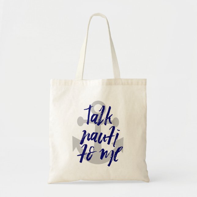 Tote Bag Parlez de Nauti à moi Ancre Bachelorette Vacation  (Devant)
