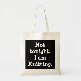 Tote Bag Pas ce soir. Je tricote