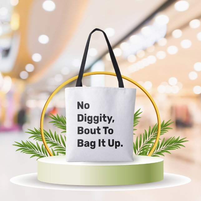 Tote Bag "Pas De Bout De Diggity Pour L'Enfoncer" Drôle Toi ("No Diggity Bout To Bag It Up" Funny Canvas Tote Bag - Reusable & Eco-Friendly)