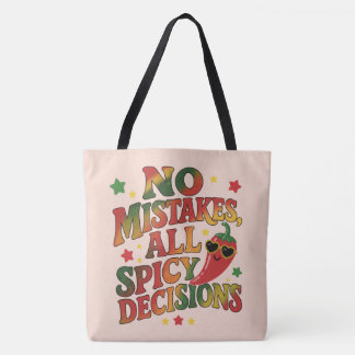 Tote Bag Pas d'erreurs, juste des décisions épicées