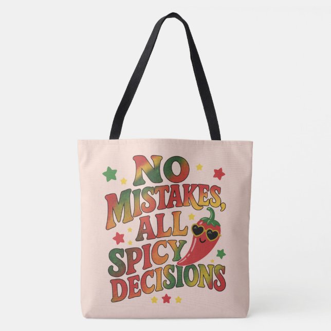 Tote Bag Pas d'erreurs, juste des décisions épicées (Devant)