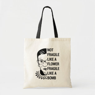Tote Bag Pas fragile comme une fleur fragile comme une bomb