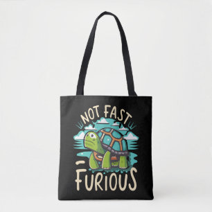 Tote Bag pas rapide, juste tortue furieuse
