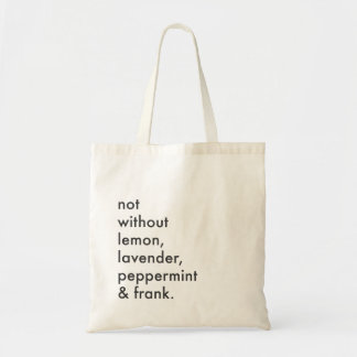 Tote Bag "Pas sans huiles essentielles" Fourre-tout