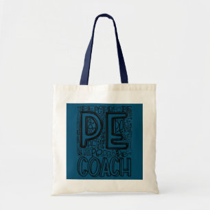 Tote Bag PE Enseignant en éducation physique PE Entraîneur