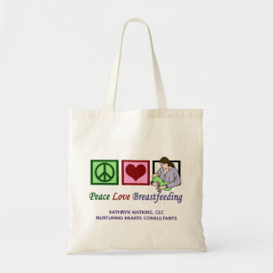 Tote Bag Peace Love allaitement Cute Lactation Consultant