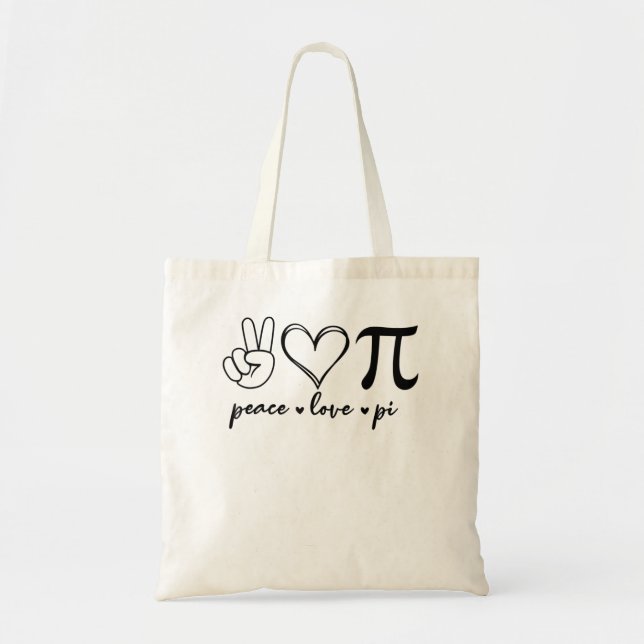 Tote Bag Peace Love Pi Math Love Pi Day Mathématiques Maths (Devant)
