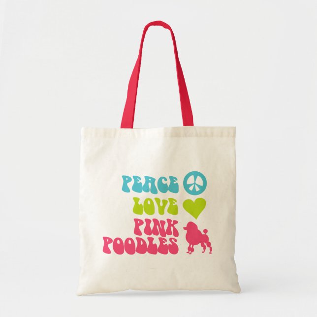 Tote Bag Peace Love Pink Poodles sac, choisir style, couleu (Devant)
