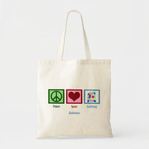Tote Bag Peace Love Quilter Joli Quilter Monogramme