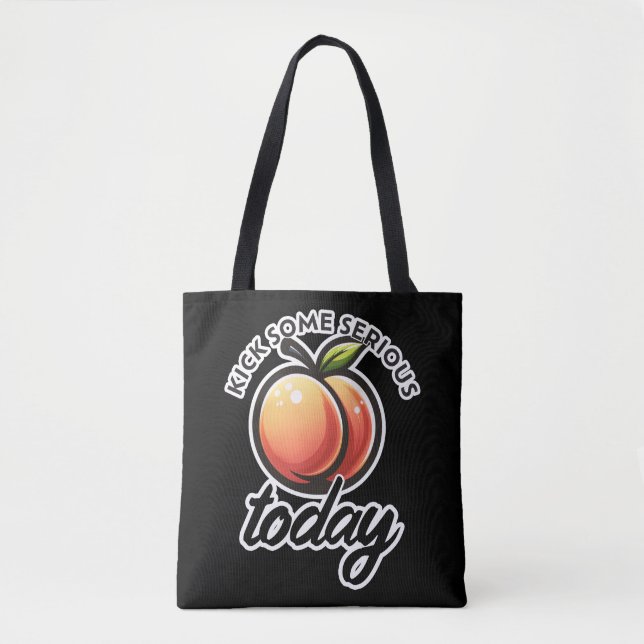 Tote Bag Peach Booty Ticker un peu sérieux Mais aujourd'hui (Devant)