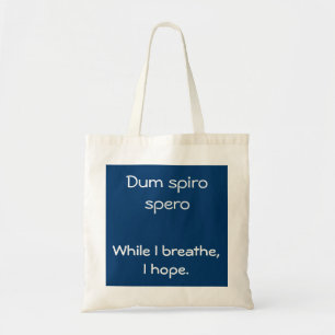Tote Bag Pendant que je respire, j'espère - Cicero citation