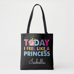 Tote Bag Petite Miss Princess   I Feel Like A Princess