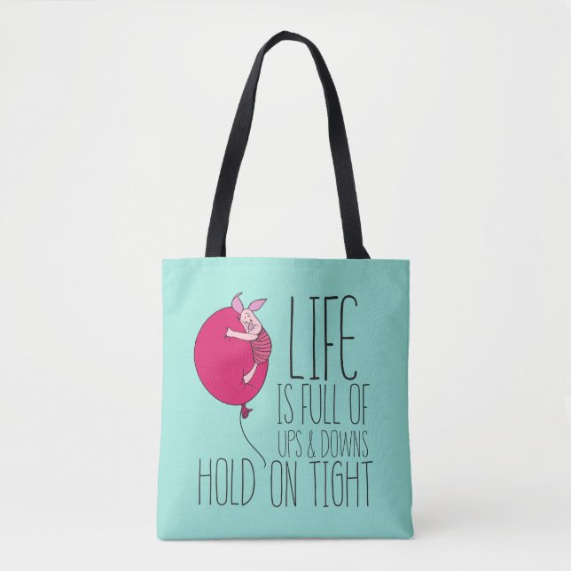 Tote Bag Piglet| La vie est pleine d'Ups & Downs (Devant)
