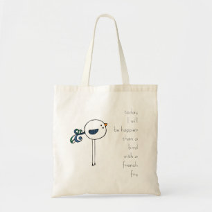 Tote Bag plus heureux qu'un oiseau avec une friture françai