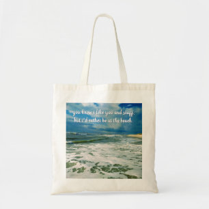 Tote Bag Plutôt Sur La Plage Texte personnalisé