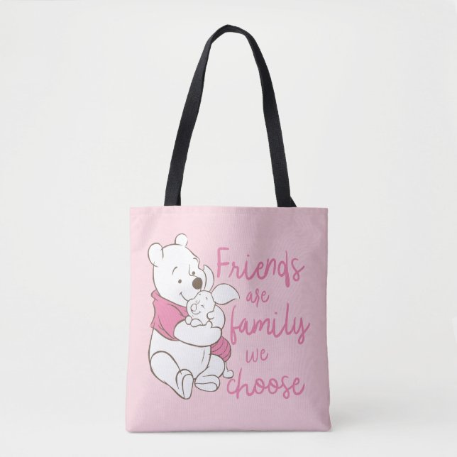 Tote Bag Pooh et Piglet| Les amis sont la famille que nous  (Devant)