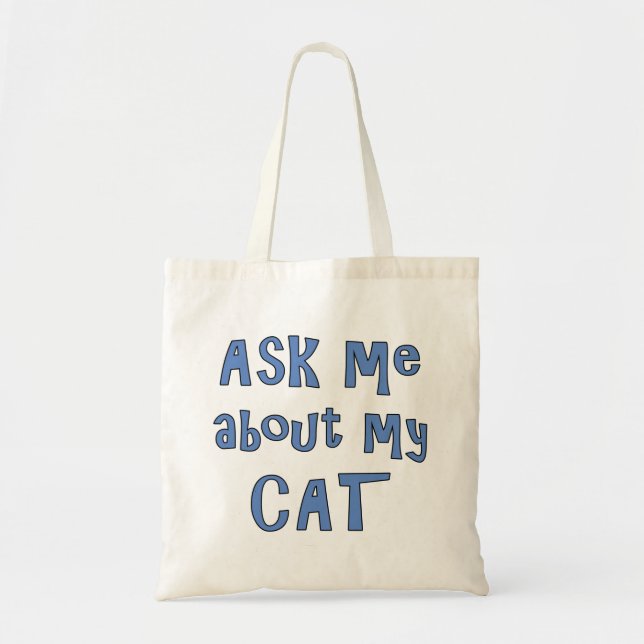 Tote Bag Posez-moi des questions sur mon chat (Devant)