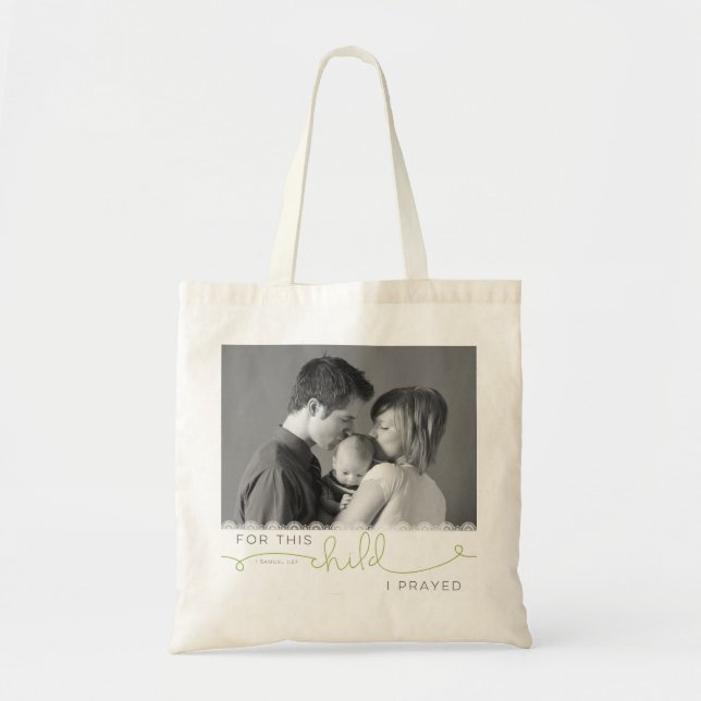 Tote Bag Pour cet enfant, j'ai prié - 1 Samuel 1:27 (Devant)