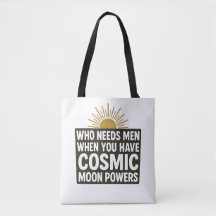 Tote Bag Pouvoirs Lunaire Cosmiques Drôles et Sarcastiques
