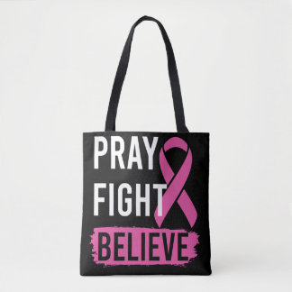 Tote Bag Pray Fight Believe Tote