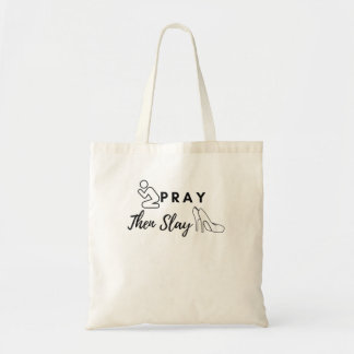 Tote Bag Pray Puis Slay TShirt