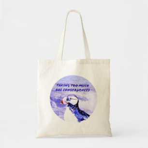 Tote Bag Prendre Trop De Choses A Des Conséquences