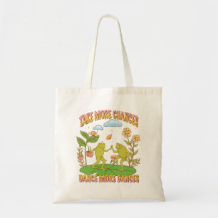 Tote Bag Prends Plus De Chances, Danse Plus De Danse