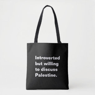 Tote Bag Présenté mais disposé à discuter de la Palestine