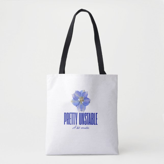 Tote Bag Pretty Unstable: Blue Floral Statement Tee (Devant)