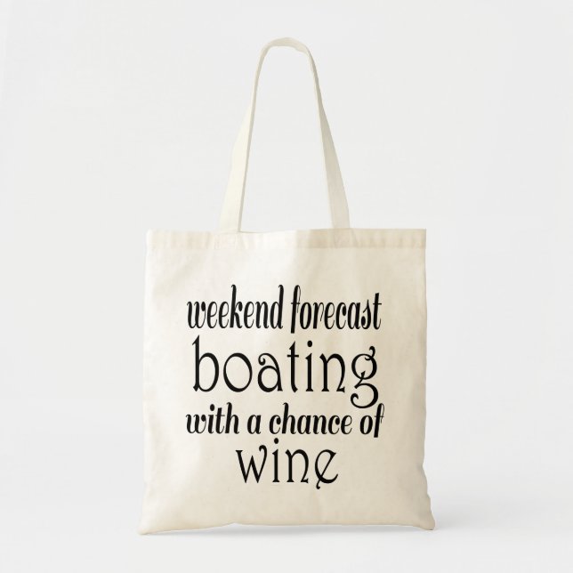 Tote Bag Prévision du week-end Bateau et vin (Devant)