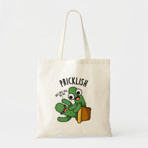Tote Bag Pricklish Funny Cactus Puns