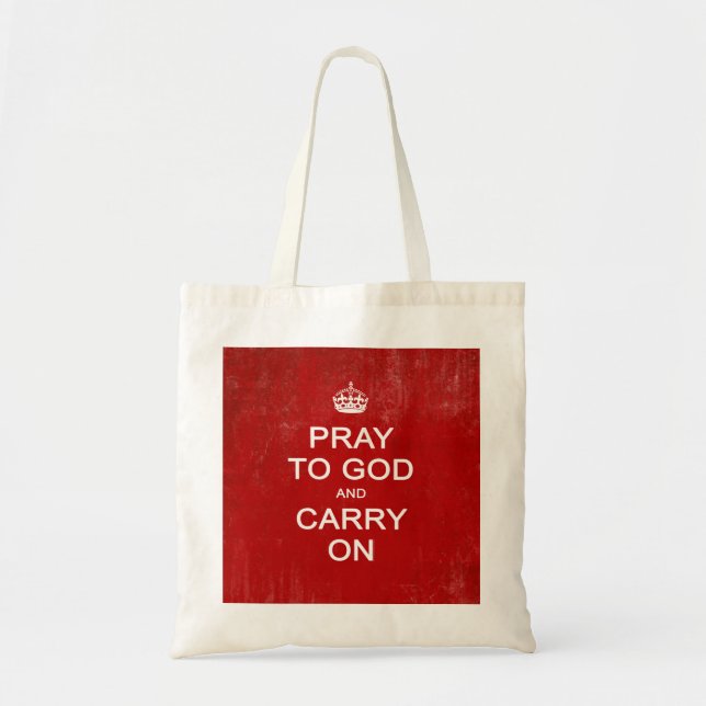 Tote Bag Priez à Dieu et continuez, gardez la parodie calme (Devant)