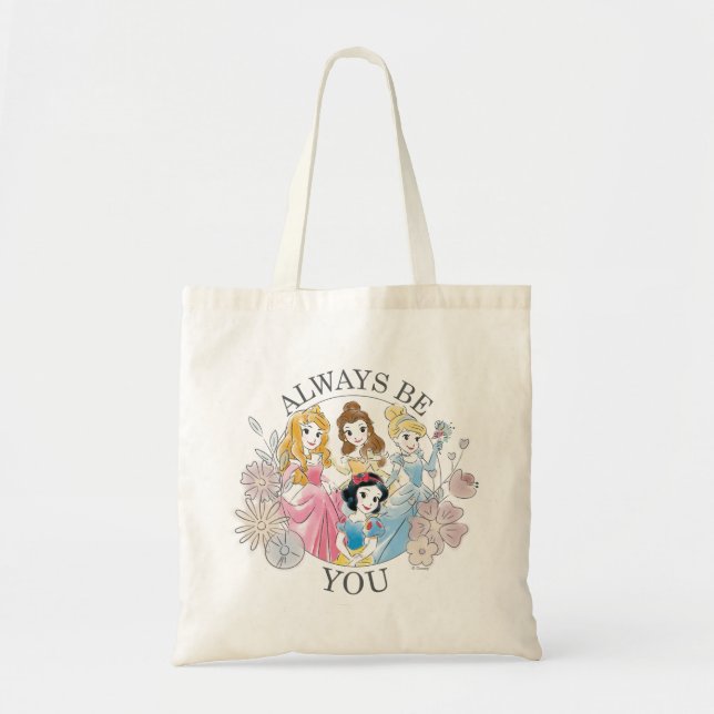 Tote Bag Princesse Disney | Soyez toujours vous (Devant)