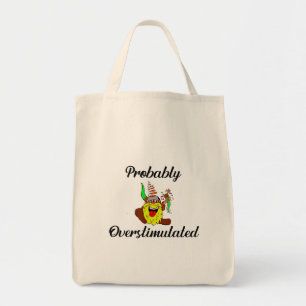 Tote Bag Probablement sur-stimulé