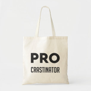 Tote Bag PROcrastinator mot drôle Graphic