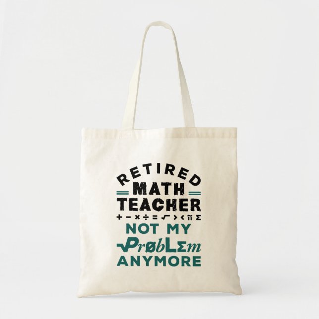 Tote Bag Professeur De Mathématiques Retraité Plus Mon Prob (Devant)